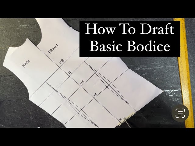 How to draft basic bodice class=