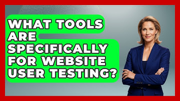 What Tools Are Specifically For Website User Testing? - Graphic Design Nerd