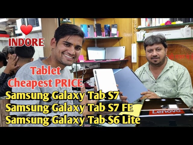 Samsung Tab S6 Lite,  Tab S7, Tab S7 Fe, Lenovo, Honor | Dollar Market Indore | Cheapest price