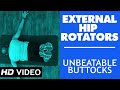 Unbeatable buttocks  external hip rotators  kunal sharma