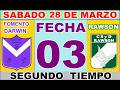 SEGUNDO TIEMPO FECHA 03 FOMENTO DARWIN VS RAWSON