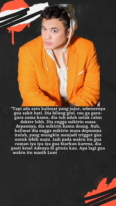Kata Kata Bijak Dari Gilang Dirga || QuotesMuda ||