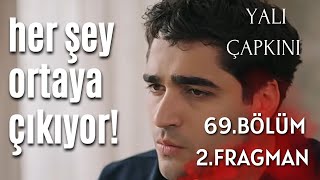 Tahlil - Yalı Çapkını 69. bölüm 2. fragman / Her şey ortaya çıkıyor!