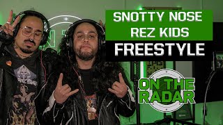 The Snotty Nose Rez Kids 'On The Radar' Freestyle