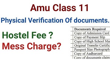 Amu Class 11 Physical Varification Of Documents And Hostel Fee 2023 | Amu Class 11 Documents Require