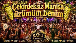 ÇEKİRDEKSİZ MANİSA ÜZÜMÜM BENİM 🍇 | 2026'nın En Çok Oynanacak Düğün Halayı 💃🕺 | BATU Records