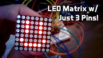 Run an 8x8 LED Matrix using 3 pins!