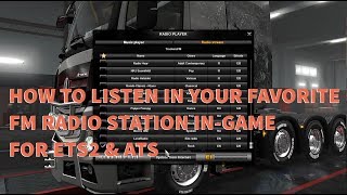 táctica puntada Venta ambulante Listen to your favorite FM radio station in ETS2 & ATS (Tutorial) - YouTube