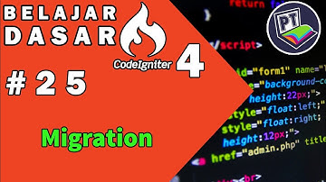25 Tutorial Codeigniter 4 - Migration