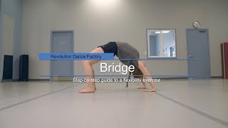 Increase your Flexibility - Bridge Tutorial