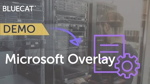 BlueCat Microsoft Overlay | Gain Visibility & Control of Microsoft DNS/DHCP