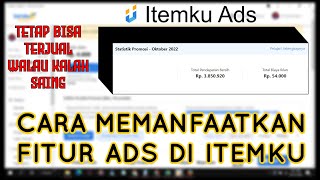 TETEP CUAN WALAUPUN HARGA KALAH SAING! - Cara Memanfaatkan Fitur Ads Itemku