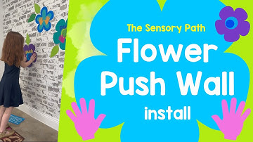 Flower Push Wall Install
