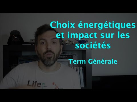 Choix énergétiques et impacts sur les sociétés (Term Générale)