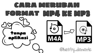 Cara Merubah Format Mp4 ke Mp3 Tanpa Aplikasi