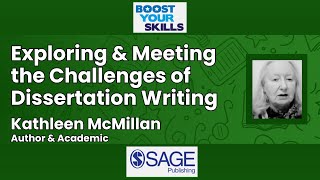 Exploring and meeting the challenges of dissertation writing - Dr Kathleen McMillan
