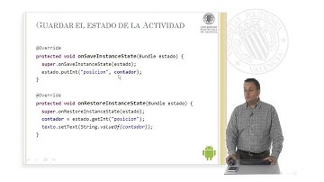 Guardar el estado de las Actividades en Android |  | UPV