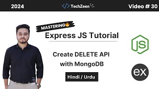 Express JS Tutorial #30 : How to Create DELETE API Method with MongoDB