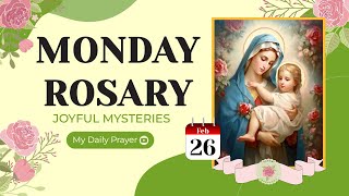 TODAY HOLY ROSARY: JOYFUL MYSTERIES, ROSARY MONDAY🌹FEBRUARY 26, 2024 🌹PRAYER FOR HEALING 2024
