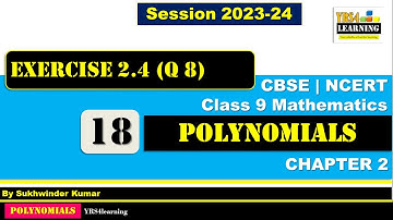 Class 9 Maths | Chapter 2 | Exercise 2.4 Q8 | Polynomials | NCERT #yrs4learning