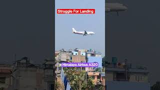 World Dangerous Airport | Struggling For Landing | Himalaya Airbus A320 | Avation Tribhuvan Airport