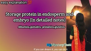 Seed storage proteins | Storage protein in endosperm and embryo with detailed notes 💯