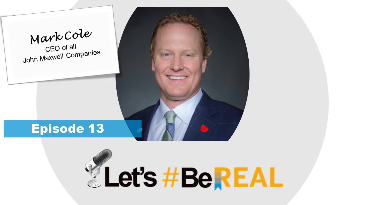 Creating Influence with John Maxwell CEO Mark Cole - YouTube