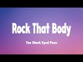 The Black Eyed Peas Rock That Body Lyrics The Black Eyed Peas Rock That Body Lyrics