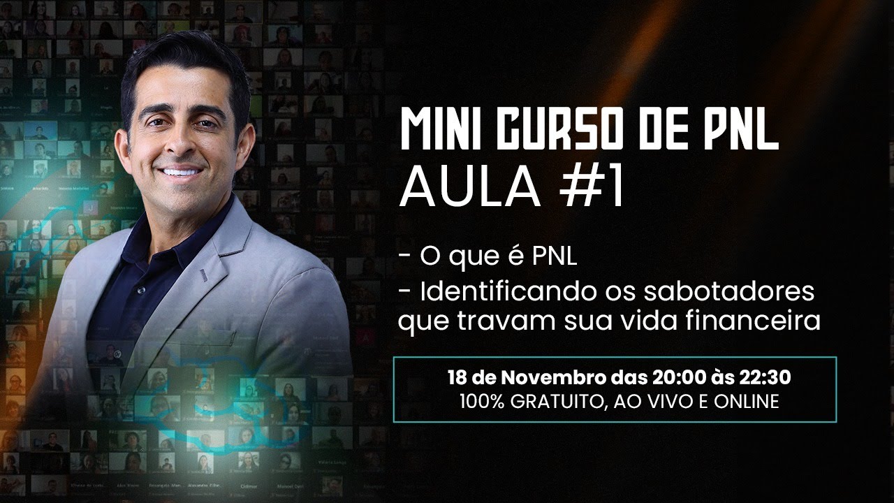 AULA #1: O que é PNL | Identificando Sabotadores que travam sua vida financeira