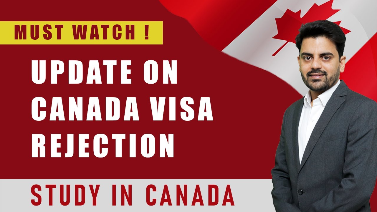 Update on Canada Visa rejection | Study in Canada - YouTube