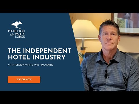 The Independent Hotel Industry | Interview w/ David MacKenzie