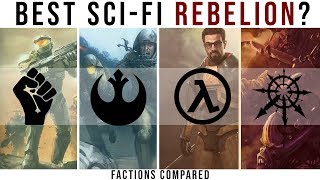 Which SCI-FI REBELLION is Best? |  Factions Compared (Halo, Star Wars, WH40K, Half-Life)