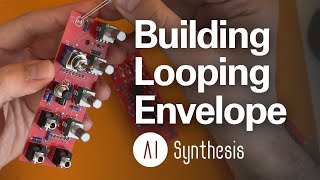 Bulding @AISynthesis Looping Envelope