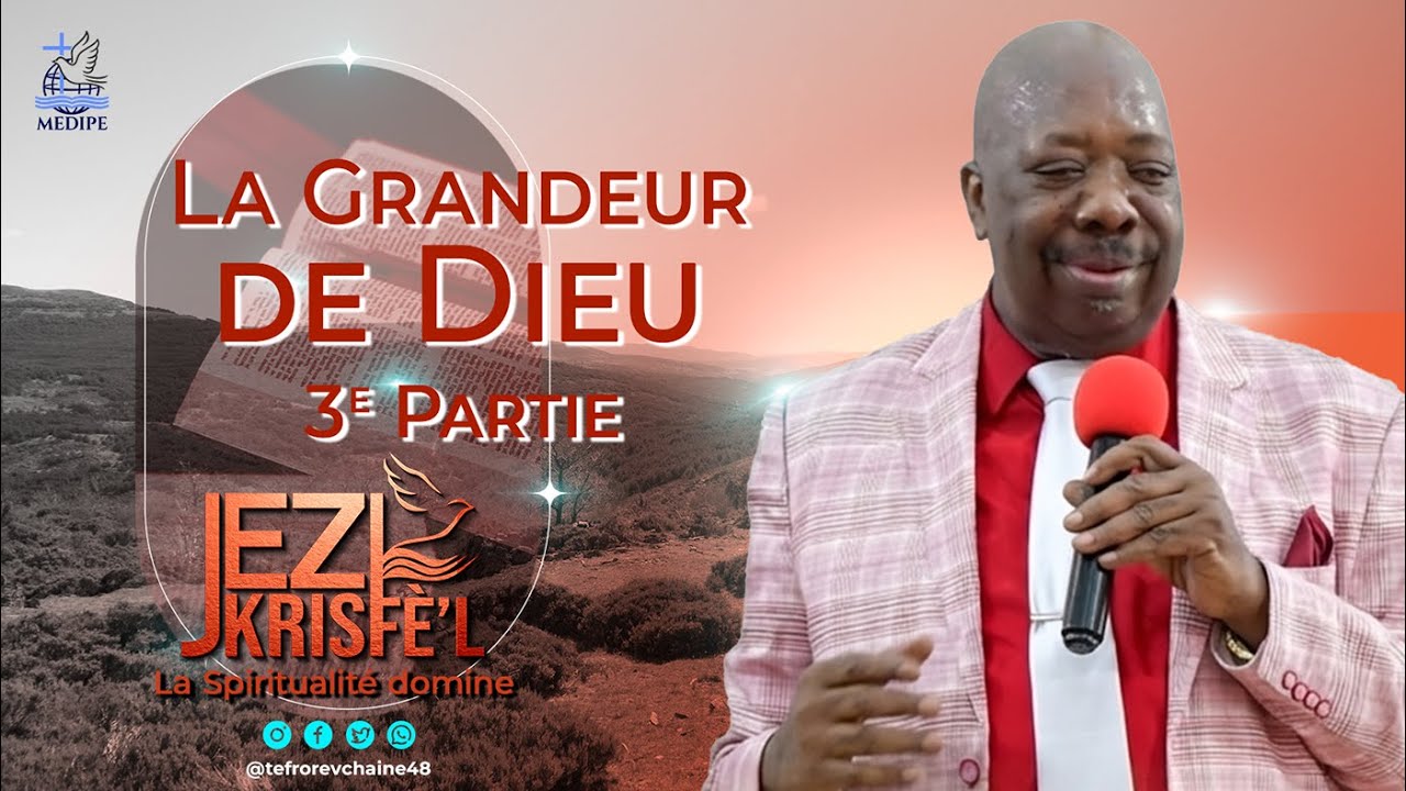 La grandeur de Dieu #3 | Pasteur Amel LAFLEUR | #JEZIKRISFEL