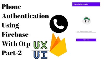 UI of PhoneAuthentication App | PhoneAuthentication App Using Firebase Part-2|| Phone Auth part-2