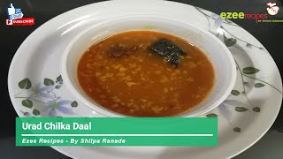 Maharashtrian Style Chilke Wali Urad Dal Recipe I Split Black Urad Dal