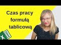 Excel: Liczba godzin pracy na podstawie symboli (formuła tablicowa)
