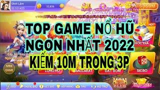 Nổ Hũ Vốn Nhỏ Chốt Ngay 10M Với Top Game Bài Đổi Thưởng Uy Tín 2022 #nohu #gamenohu #nohudoithuong screenshot 5