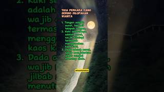 Tiga Perkara Yang Sering Dilupakan Wanita shorts qoutes motivasi katakatabijak status story