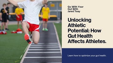 Unlock Athletic Potential: Gut Health
