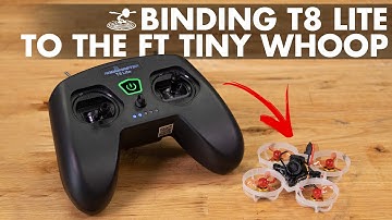 How to Bind your tiny Whoop to your T8 Lite
