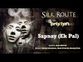 Sapnay (Ek Pal) - Pehcan | Silk Route | Official Hindi Pop Song Mp3 Song