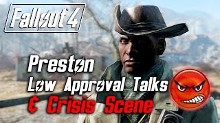 Fallout 4 - Preston Garvey - All Low Approval Talks \& Crisis Scene (Preston Leaves Forever)