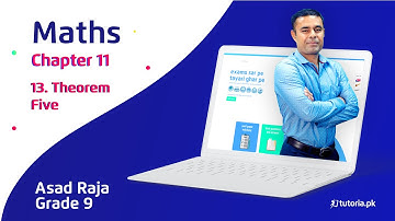 Maths Class 9 | Chapter 11 | Topic 13 | Theorem Five | in urdu | tutoria.pk