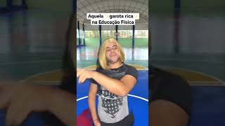 THAT RICH GIRL IN PHYSICAL EDUCATION | #shorts