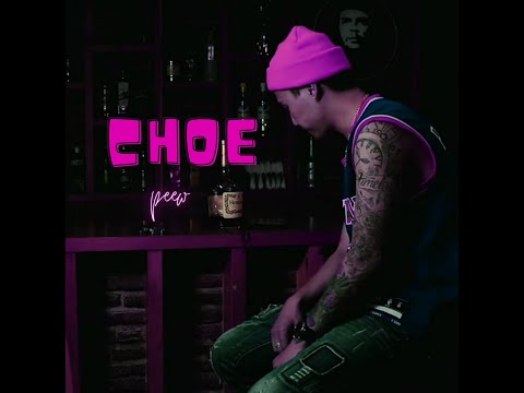 PEEW – CHOE [official audio]