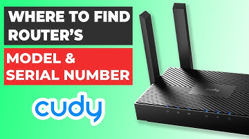 Where to find Model and Serial Number of your router | Cudy