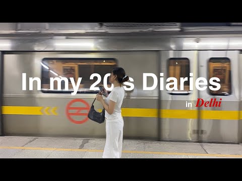 Delhi Diaries I