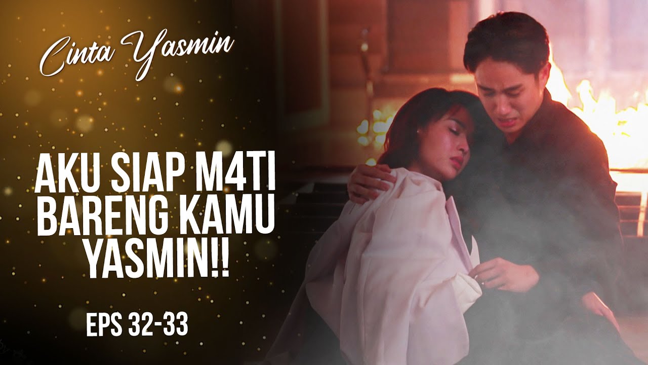 Yasmin Pingsan Tak Bisa Bernapas | CINTA YASMIN | EPS.32-33 (4/7)
