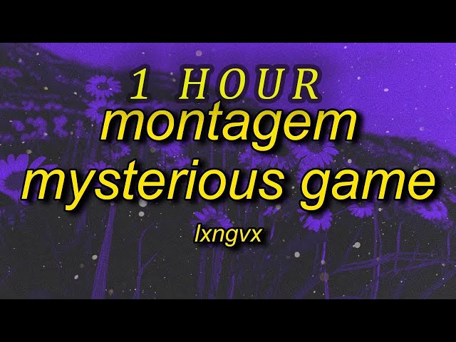 LXNGVX - Montagem Mysterious Game | astro slide song | 1 hour class=